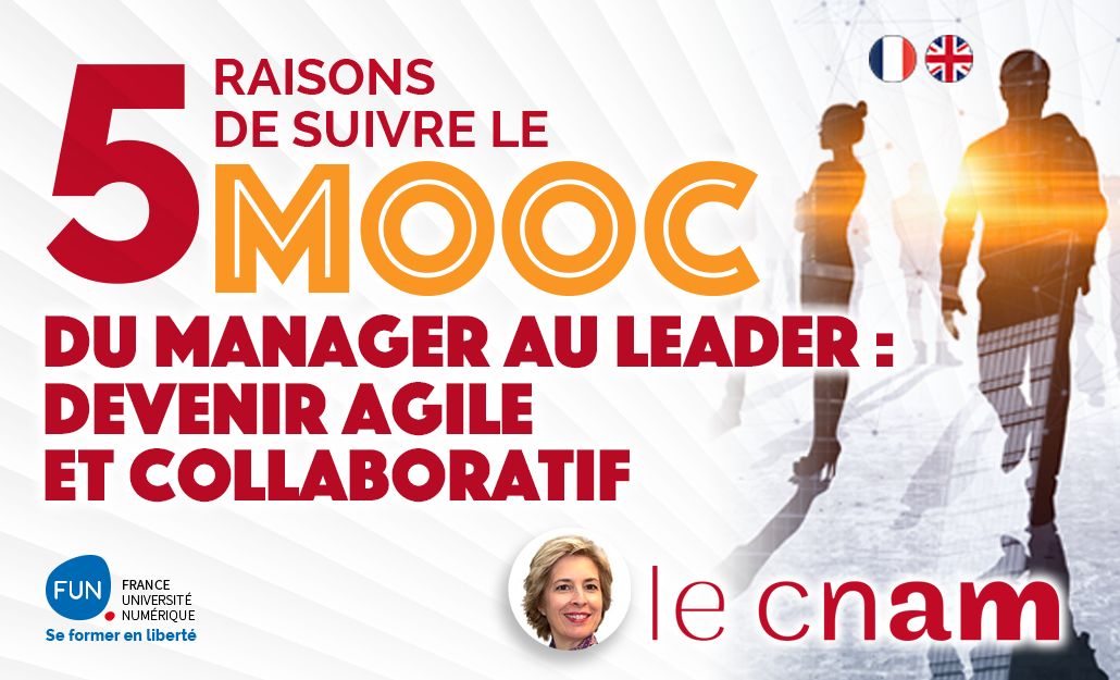 FUN - 5 raisons de suivre le MOOC Du manager au leader : devenir agile ...